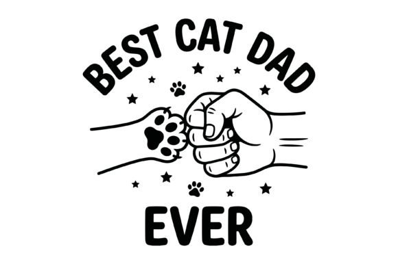 Best Cat Dad Ever Pet Lover Design: A Creative Asset