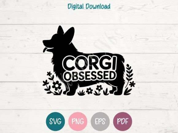Corgi Obsessed: Crafting with Premium SVG & PNG Files