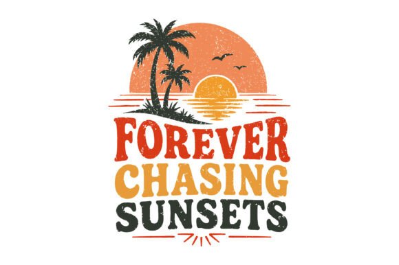 Forever Chasing Sunsets Design: Capturing Tropical Serenity