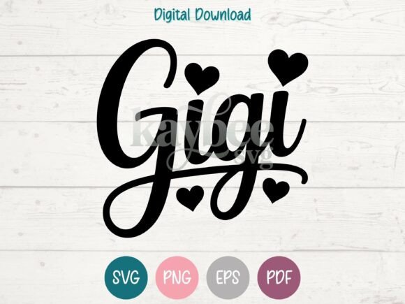 Gigi SVG PNG EPS PDF Design: Your Next Creative Asset