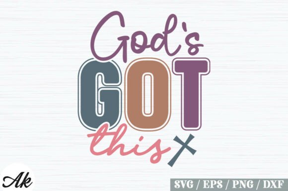 God's Got This SVG: A Designer's Guide to Versatile Visuals